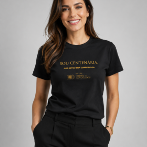 T-Shirt Senhora "Sou Centenária"